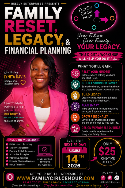 Family Reset: Legacy & Financial Planning Digital Workshop
